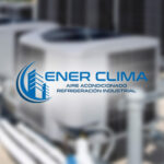 ENER Clima SPA - Empresa de climatización en Iquique